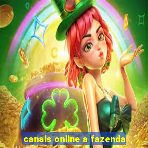 canais online a fazenda